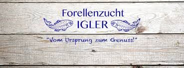 Forellenzucht IGLER Stattegg Forellenzucht IGLER Stattegg